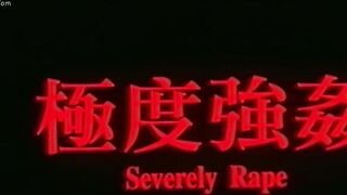 Severely Rape